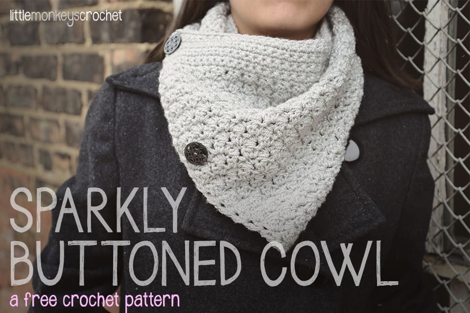 Sparkly Buttoned Cowl | a free crochet pattern by Little Monkeys Crochet