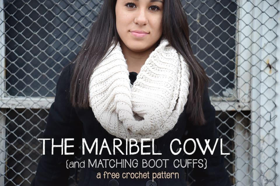 Maribel Cowl & Boot Cuffs Crochet Pattern | a free crochet pattern by Little Monkeys Crochet
